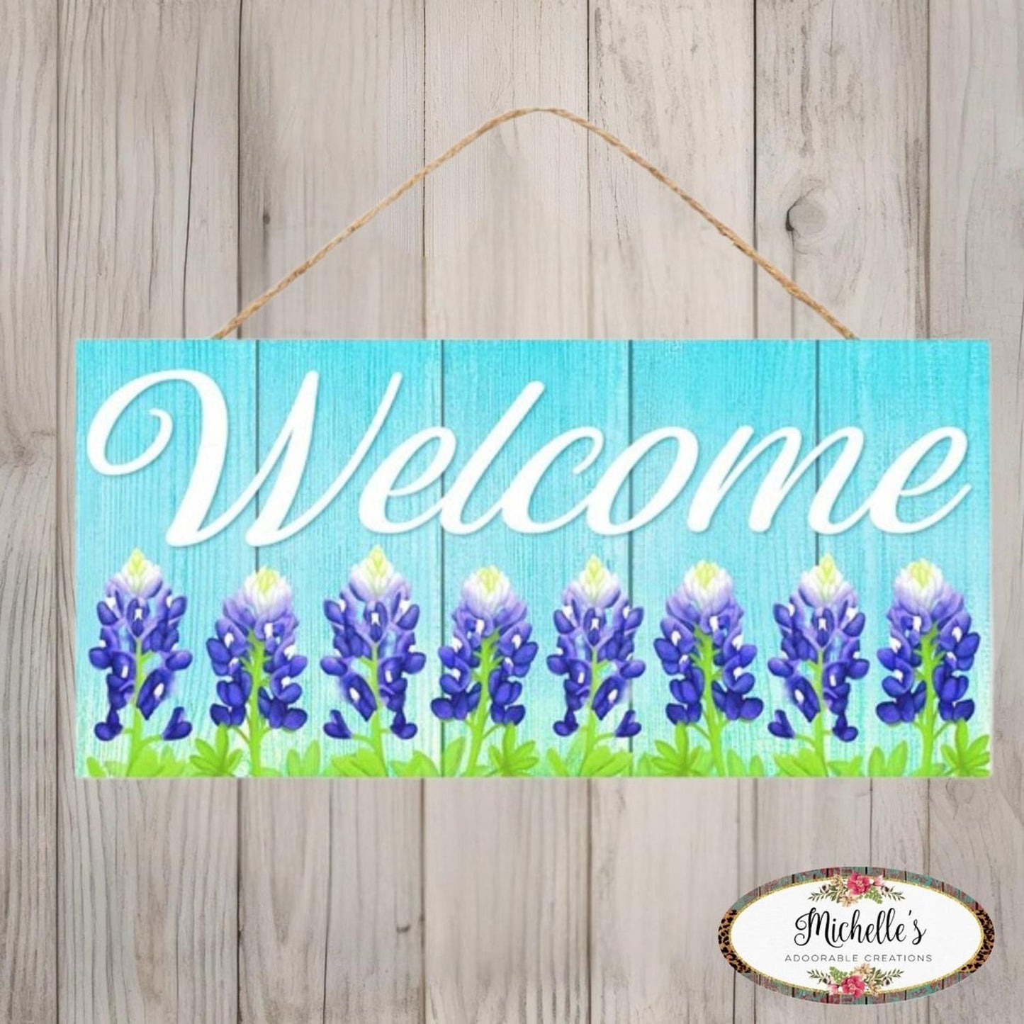 12" Wooden Sign: Welcome Bluebonnets