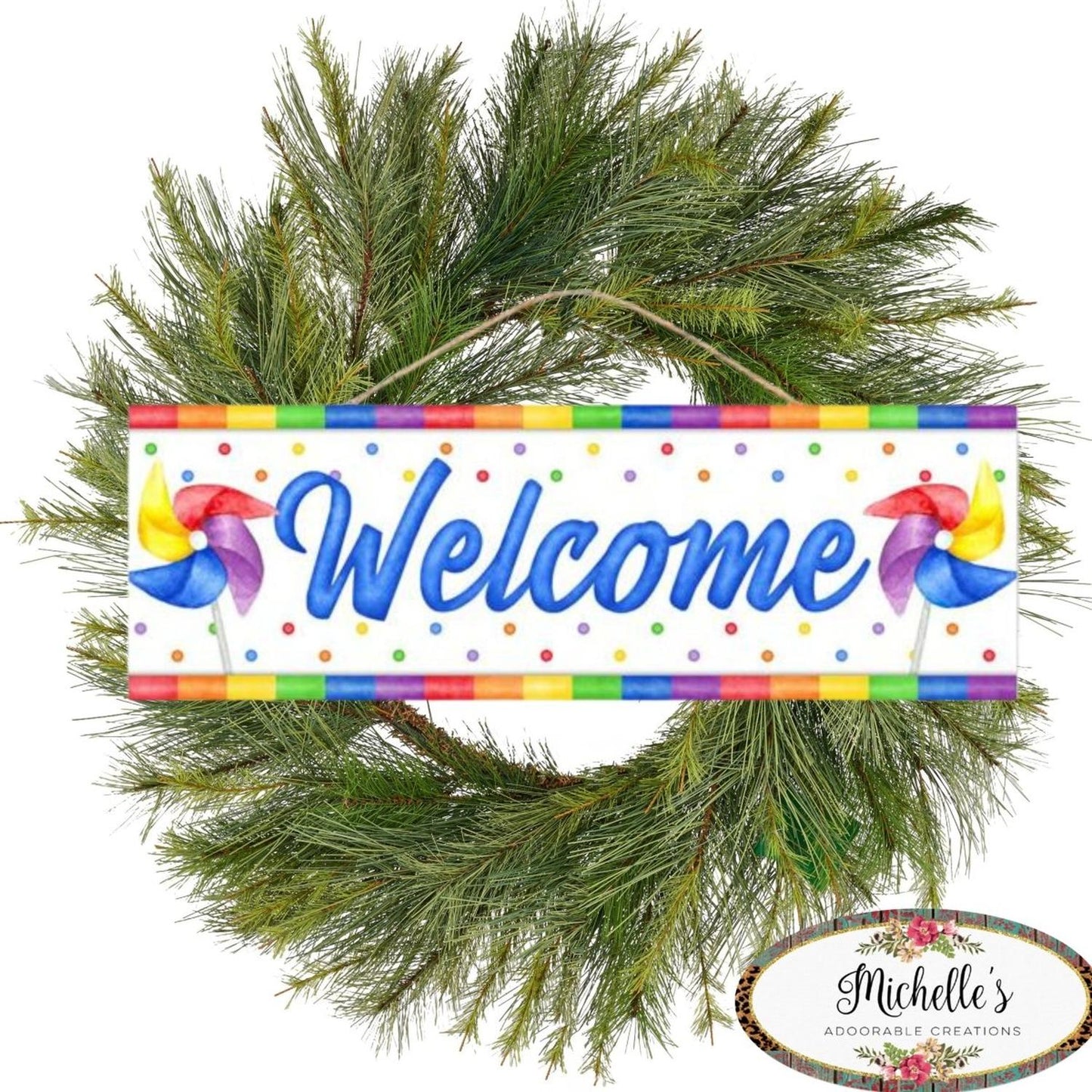 15" Wooden Sign: Welcome Pinwheels