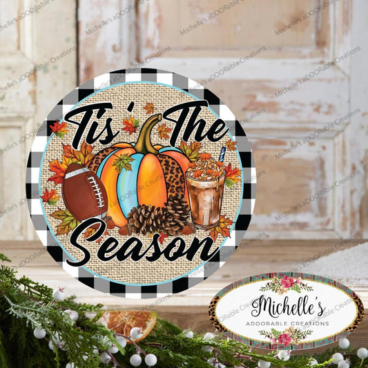 Fall Football Tis The Season Sign