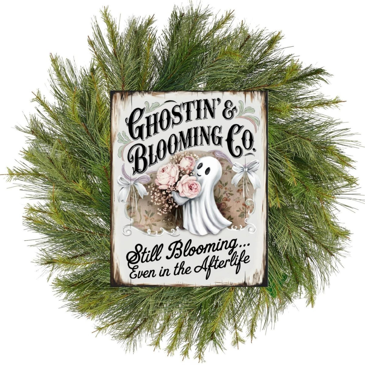 Ghostin Blooming Co Halloween Sign