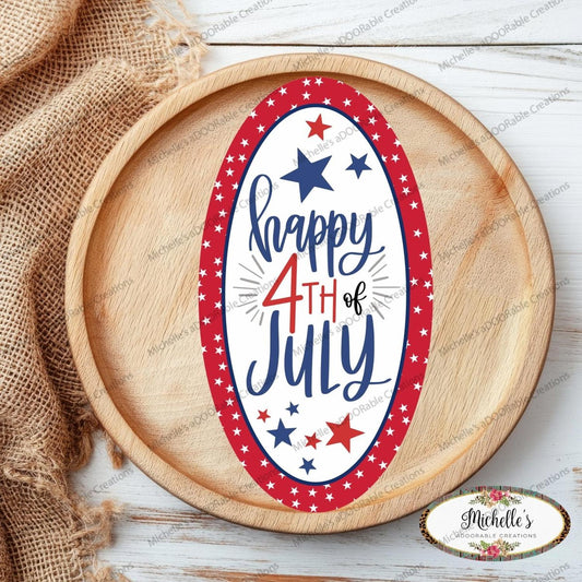 Happy 4th of July Oval Sign