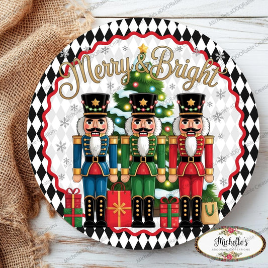 Merry and Bright Nutcracker Round Sign