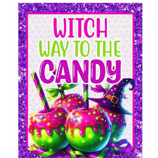 Witch Way To The Candy Apple Sign