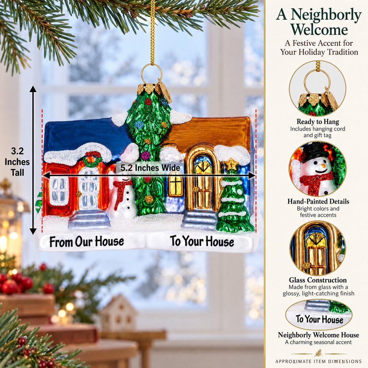 Neighborly Welcome House Glass Christmas Ornament