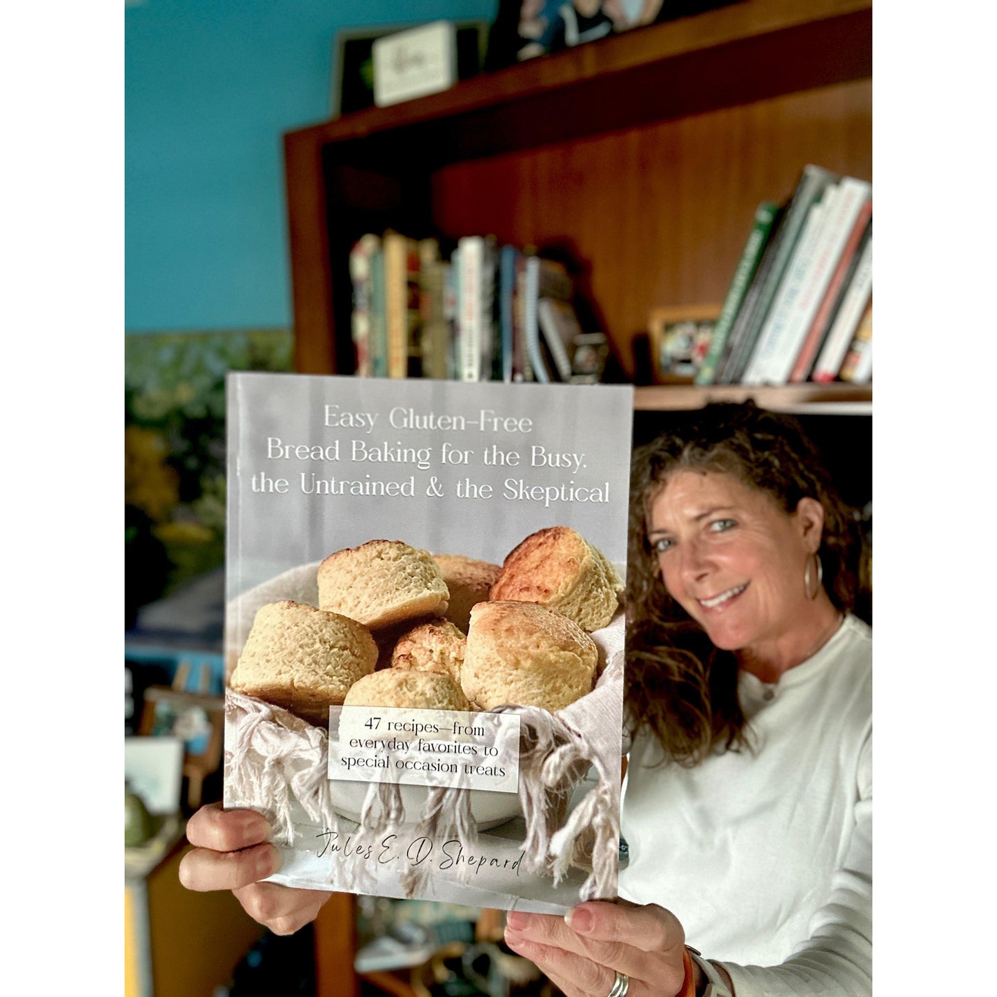 Easy Gluten Free Bread Baking for the Busy, the Untrained, and the Skeptical (Print Version)
