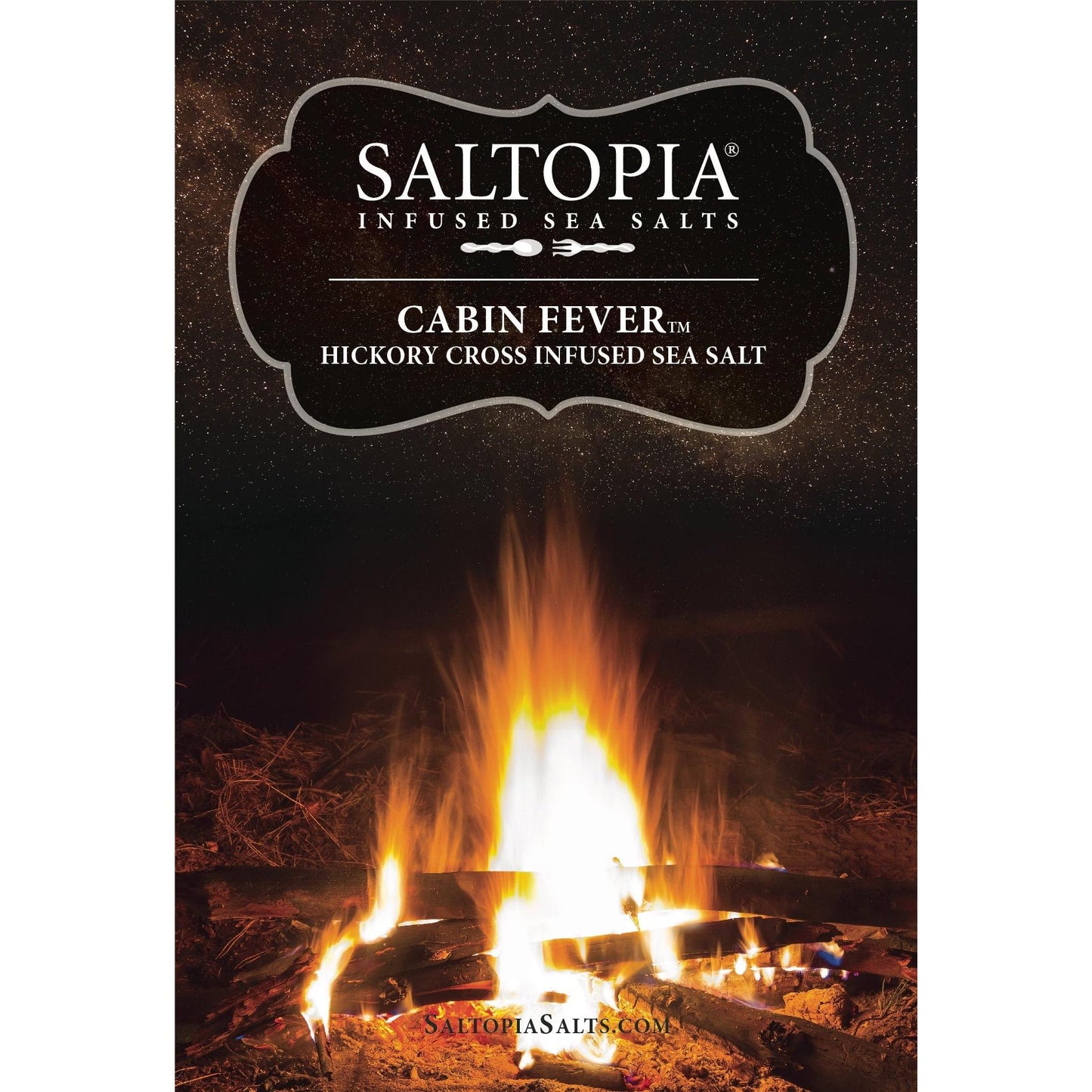 Hickory Salt: CABIN FEVER