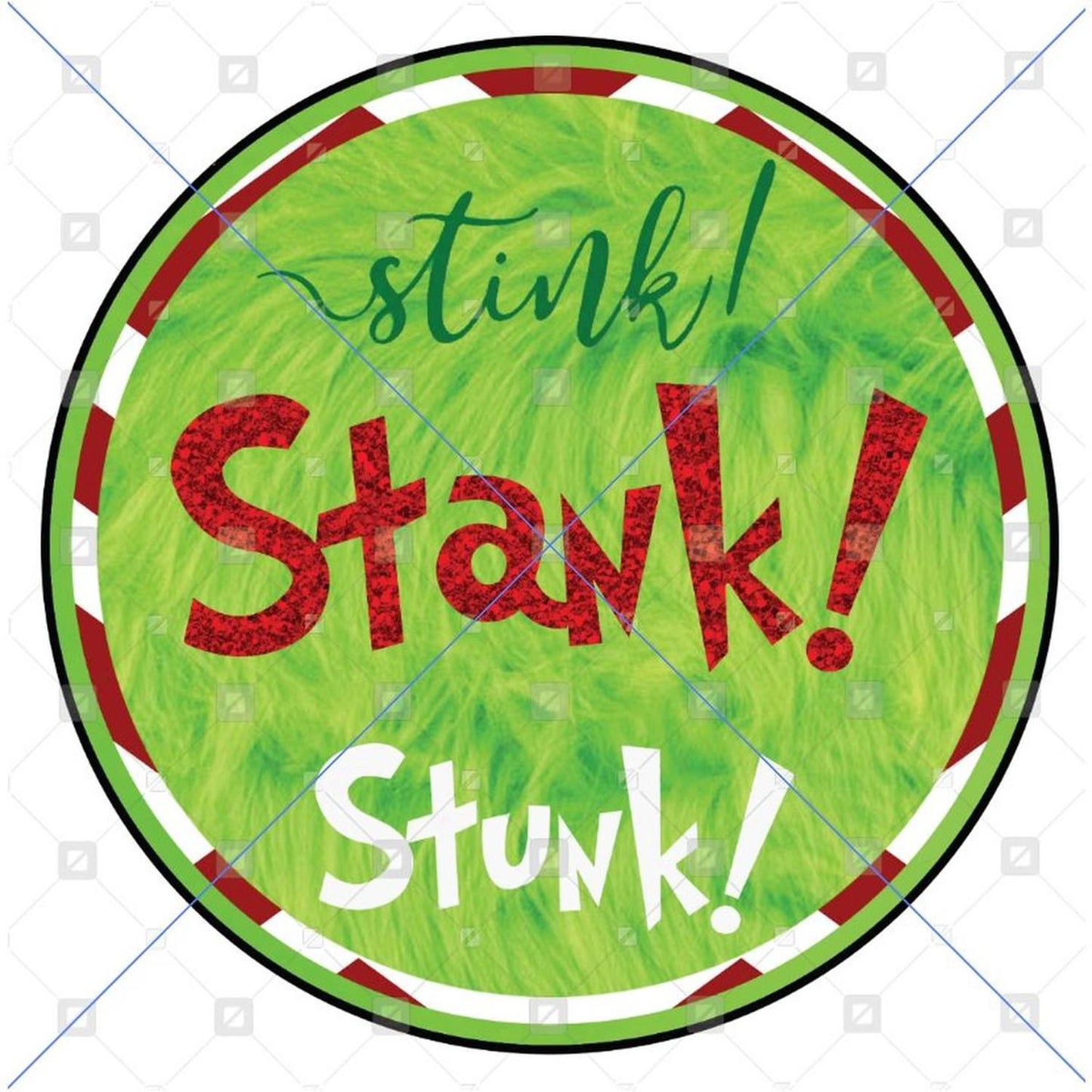 Stink Stank Stunk Christmas Sign