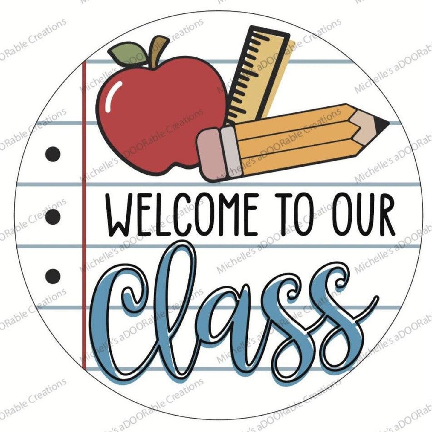 Welcome To Our Class School Round Sign